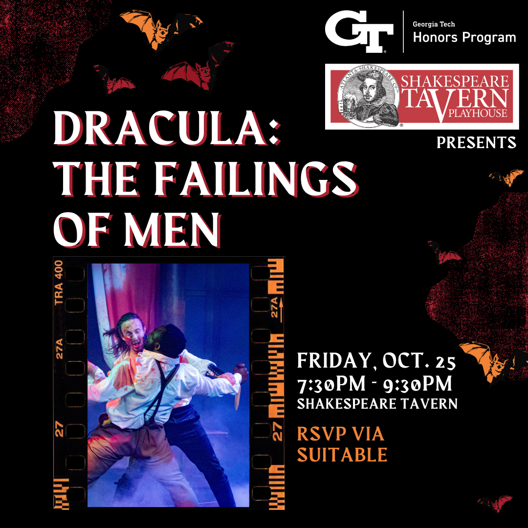 A flyer promoting the Honors Program trip the see Dracula at Shakespeare Tavern on October 25, 2024.