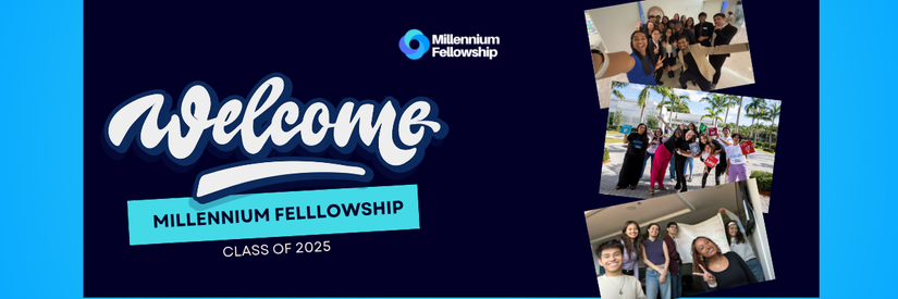 Class of 2025 Millennium Fellows Banner